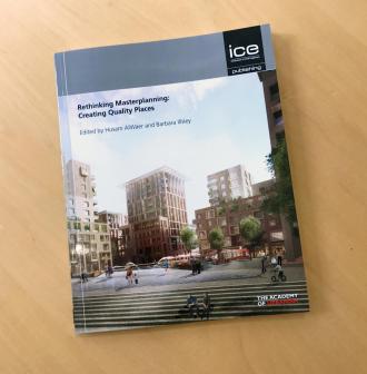 Rethinking Masterplanning: Creating Quality Places